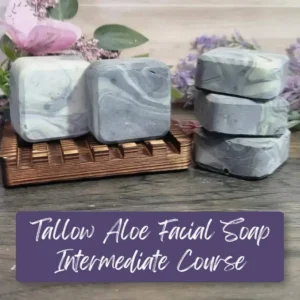 Tallow Aloe Facial Soap Intermediate Course